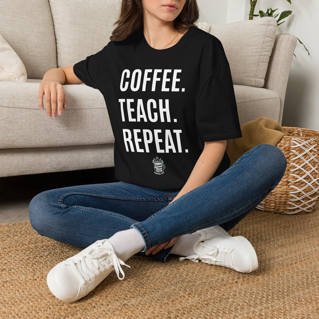 Coffee. Teach. Repeat. T-Shirt